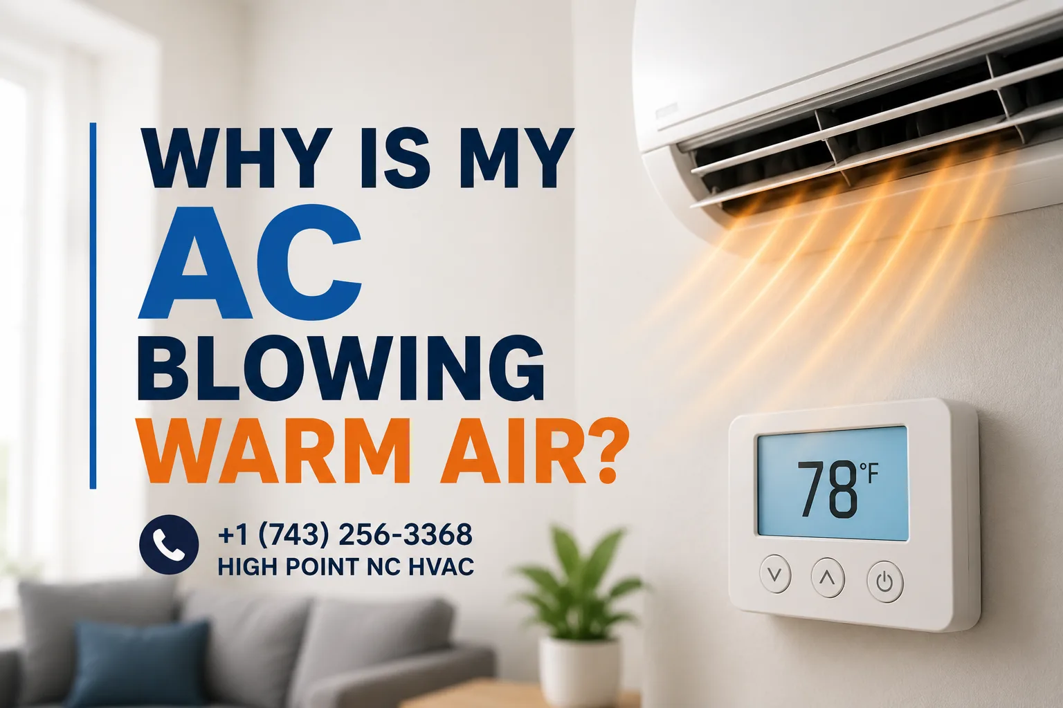 Wall mounted air conditioner blowing warm air near thermostat inside modern home in High Point NC