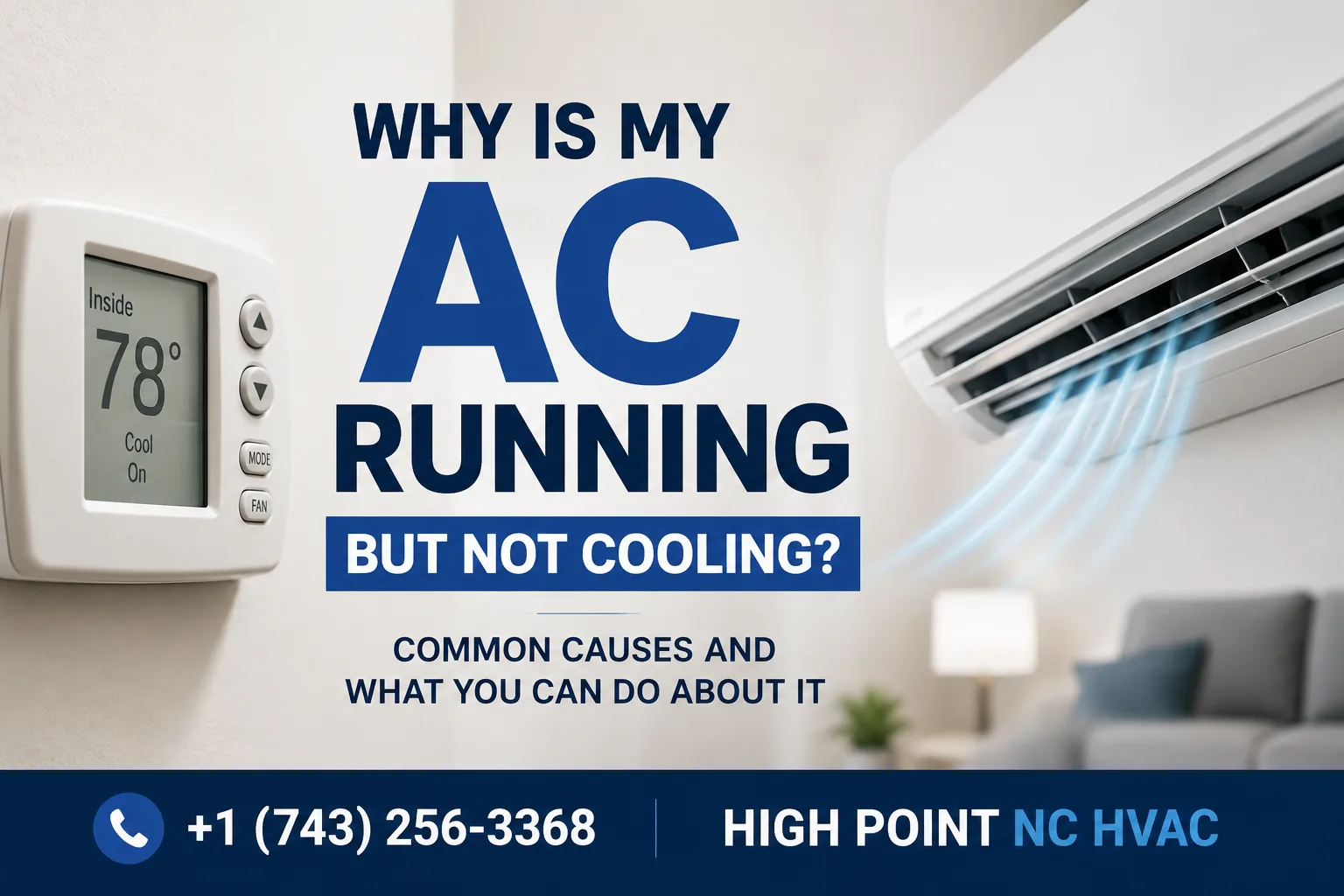 Modern wall mounted air conditioner running but not properly cooling a home in High Point NC